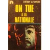 CERTIGNY DE WARGNY on tue à la nationale 1973 Cible noire - policier++ CERTIGNY DE WARGNY on tue à la nationale 1973 Cible noire - policier++