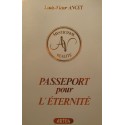 LOUIS-VICTOR ANCET passeport pour l'éternité 1984 Artea - mysticisme réalité++