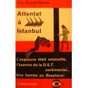 ERIC PIQUET-WICKS attentat à Istanbul 1959 Denoel - Roman d'espionnage++
