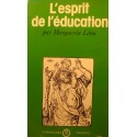 MARGUERITE LÉNA l'esprit de l'éducation 1981 Fayard EX++
