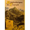 BIBLIOTHEQUE DE TRAVAIL 396 Alpes française - alpes du nord - février 1958++ BIBLIOTHEQUE DE TRAVAIL 396 Alpes française - alpes du nord - février 1958++