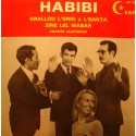 HABIBI krallou l'drig/l'bakta/zine lel mabar EP 7" Safi - chants algériens RARE VG++