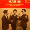HABIBI krallou l'drig/l'bakta/zine lel mabar EP 7" Safi - chants algériens RARE VG++ HABIBI krallou l'drig/l'bakta/zine lel mabar EP 7" Safi - chants algériens RARE VG++