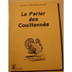 EPOTIDE CATAPHRAGMATE le parler des couillonnés 1995 Lacour++