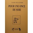 CLAUDE GUILLAUD-PIERI pour une once de soie 1989 Vingt Mars - Ardèche EX++