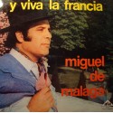 MIGUEL DE MALAGA y viva la Francia LP AFA allende/muneco de amor VG++