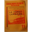 BIBLIOTHEQUE DE TRAVAIL 11 la forêt landais - octobre 1947++
