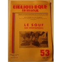 BIBLIOTHEQUE DE TRAVAIL 53 le Souf - sud constantinois - Lucien Daviault 1947++