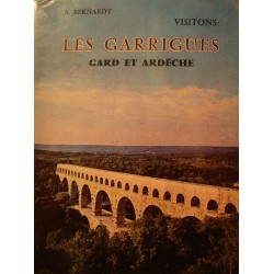 A. BERNARDY les garrigues - Gard et Ardèche 1969 Ed. Peladan