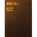 POIRET/NIVIERE Brou - Bourg en bresse 1990 Amis de Brou EX++