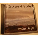 MARIE GRIFFIN this moment is mine DÉDICACÉ CD 2005 EX