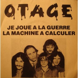 OTAGE je joue à la guerre/la machine à calcule SP 7" 1980 Heavy Metal