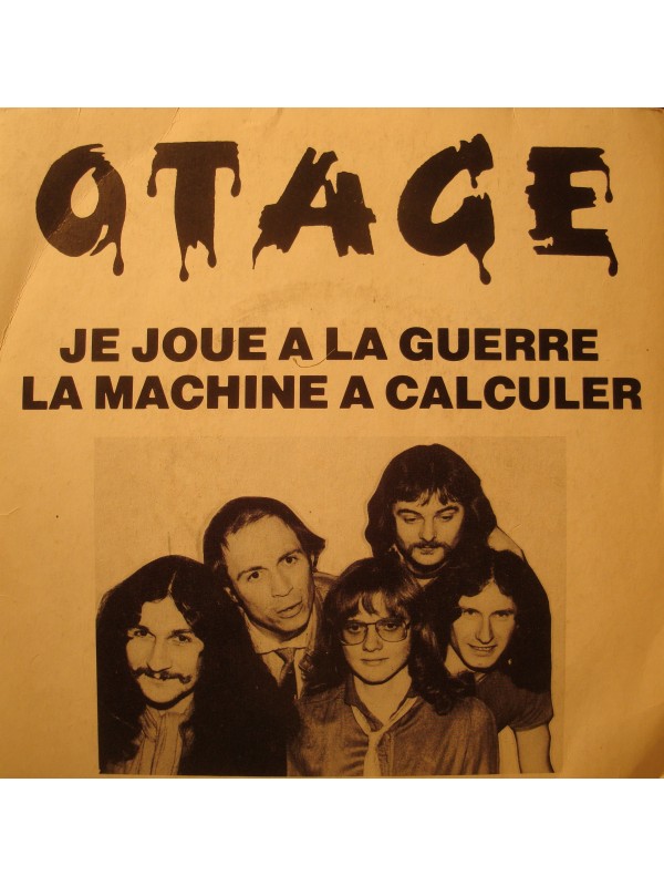 OTAGE je joue à la guerre/la machine à calcule SP 7" 1980 Heavy Metal