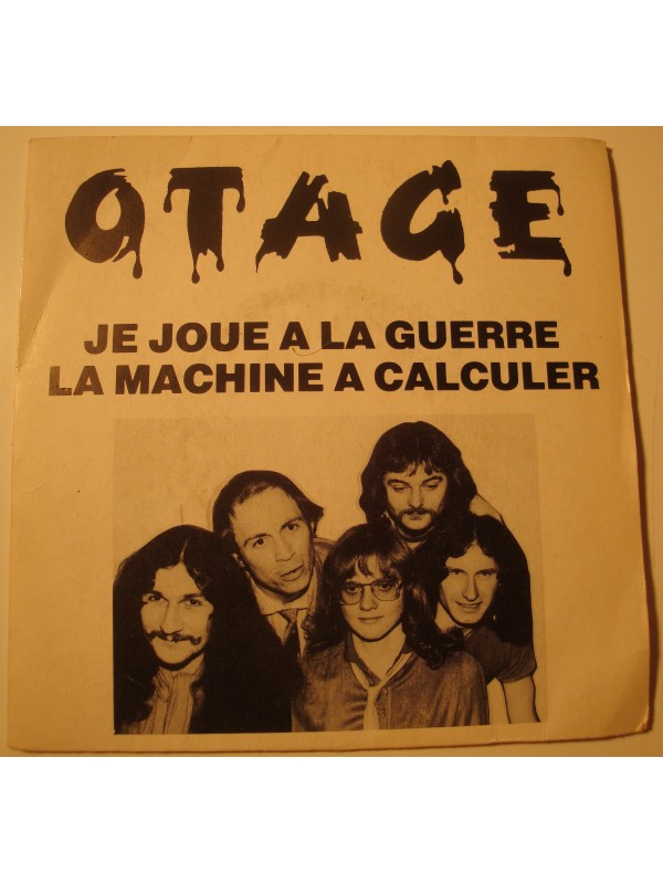 OTAGE je joue à la guerre/la machine à calcule SP 7" 1980 Heavy Metal