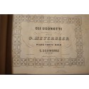 C. MEYERBEER Gli Ugonotti - les huguenots - Opera en 5 actes C. SCHWENKE piano forte Partition