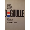 JOHN L. HESS the case for De Gaulle - an american viewpoint 1968 Morrow JOHN L. HESS the case for De Gaulle - an american viewpoint 1968 Morrow