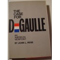 JOHN L. HESS the case for De Gaulle - an american viewpoint 1968 Morrow