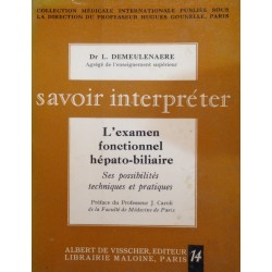 DR L. DEMEULENAERE l'examen fonctionnel hépato-biliaire 1964 VISSCHER++