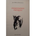 JEAN-MICHEL BONGIRAUD fermentations poétiques 1998 Editinter - Poesie