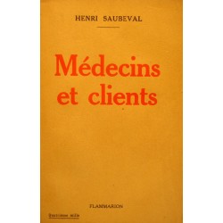 HENRI SAUBEVAL médecins et clients 1931 FLAMMARION rare++