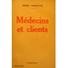 HENRI SAUBEVAL médecins et clients 1931 FLAMMARION rare++ HENRI SAUBEVAL médecins et clients 1931 FLAMMARION rare++