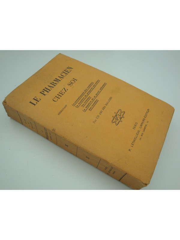UN AMI DES MALADES le pharmacien chez soi 1917 Lethielleux