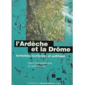 GUIBOURDENCHE/MARCOU l'Ardèche et la Drôme - Activités, territoires et politique 1997
