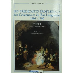CHARLES BOST les prédicants protestants des Cévennes et du Bas-Languedoc 1684-1700 
