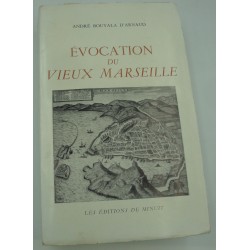 ANDRÉ BOUYALA D'ARNAUD évocation du vieux Marseille 1964