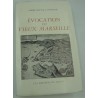 ANDRÉ BOUYALA D'ARNAUD évocation du vieux Marseille 1964 ANDRÉ BOUYALA D'ARNAUD évocation du vieux Marseille 1964