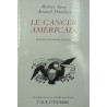 ARON/DANDIEU le cancer américain 2008 L'age d'homme ARON/DANDIEU le cancer américain 2008 L'age d'homme