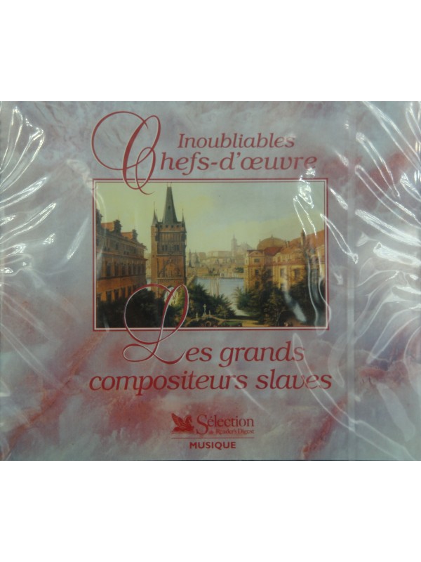 Inoubliables chefs-d'oeuvre - Grands compositeurs slaves 2001 Reader's digest