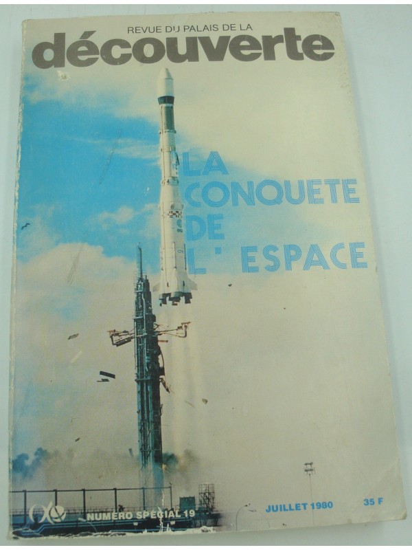 Revue PALAIS DE LA DÉCOUVERTE 19 Spécial - la conquête de l'espace 1980