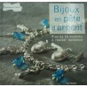 S. HEASER bijoux en pâte d'argent - plus de 30 modèles à réaliser 2009 Dessain Tolra S. HEASER bijoux en pâte d'argent - plus de 30 modèles à réaliser 2009 Dessain Tolra