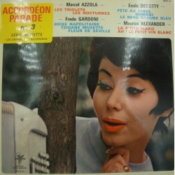 ACCORDÉON PARADE 3 Azzola/Decotty/Gardoni/Alexander LP25cm Trianon