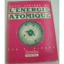 H. PIRAUX petit lexique de l'énergie atomique - Dédicacé 1958 Eyrolle - Nucléaire