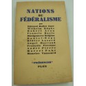 Hallet/Ropke/Aron/Bayle.. nations ou fédéralisme 1946 Plon - tirage limité