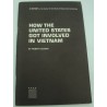 ROBERT SCHEER how the united states got involved in Vietnam 1965 Fund for the Republic ROBERT SCHEER how the united states got involved in Vietnam 1965 Fund for the Republic