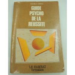 MICHELE CURCIO guide psycho de la réussite 1982 Le Hameau formation