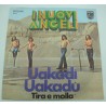 I NUOVI ANGELI uakadi uakadu/tira e molla SP 7" Philips I NUOVI ANGELI uakadi uakadu/tira e molla SP 7" Philips