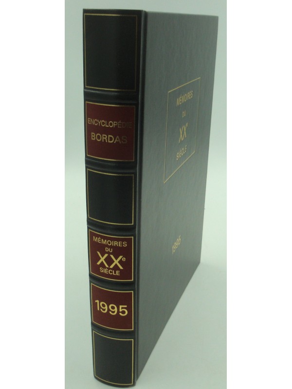 Encyclopédie Bordas - Mémoires du XXe siècle 1995