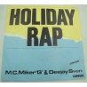 M.C. MIKER "G" and DEEJAY SVEN holiday rap/whimsical touch SP 7" 1986 Carrere M.C. MIKER "G" and DEEJAY SVEN holiday rap/whimsical touch SP 7" 1986 Carrere