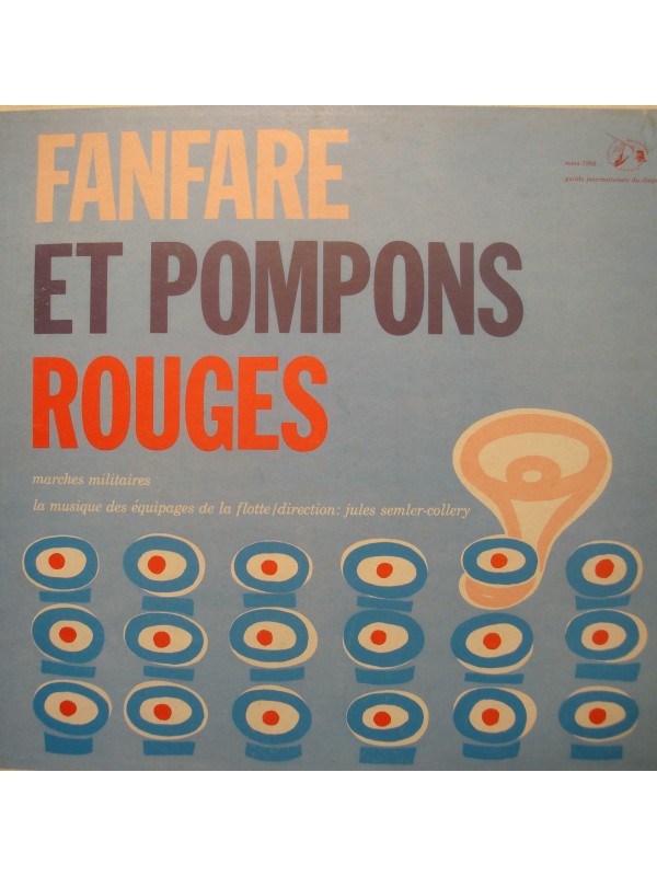 JULES SEMLER-COLLERY/EQUIPAGES DE LA FLOTTE fanfare et pompons rouges LP VG++