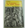FLAUBERT la tentation de Saint Antoine 1954 Garnier FLAUBERT la tentation de Saint Antoine 1954 Garnier
