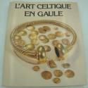 MUSÉE DE PROVINCE l'art celtique en Gaule - Exposition 1983-1984