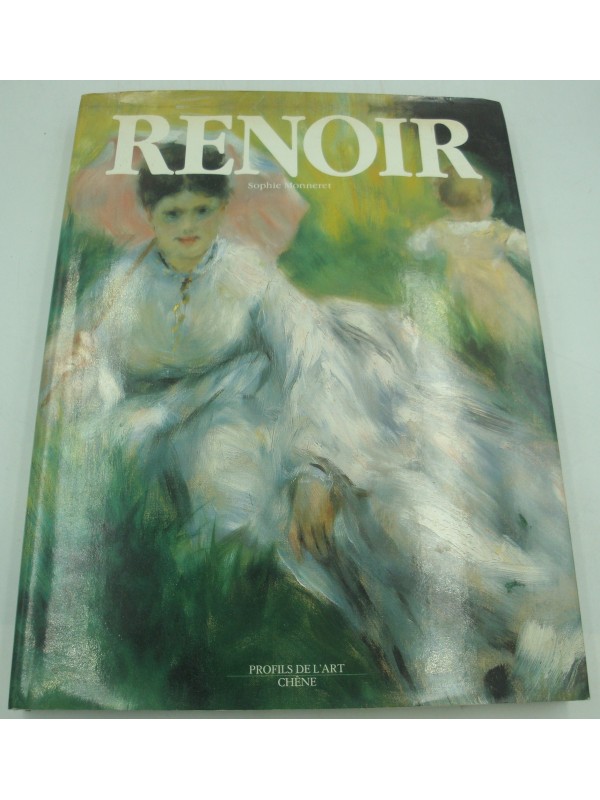 SOPHIE MONNERET Renoir - Profils de l'art 1989 Chêne