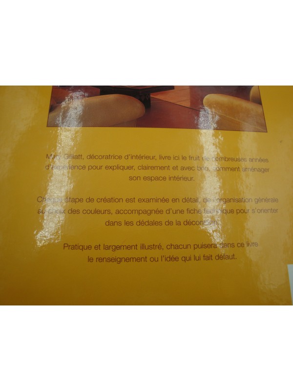 MARY GILLIATT la maison - décoration intérieur 2002 Grund