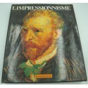JEAN CLAY l'impressionnisme - René Huyghe 1988 Succès du livre