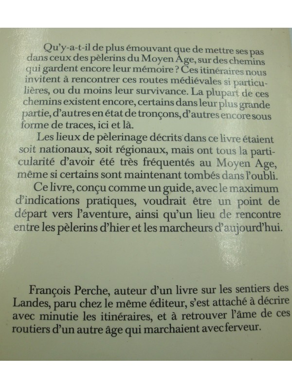 FRANÇOIS PERCHE sur les routes des pèlerinages en France - Moyen Age 1980 Fayard