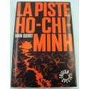 VAN GEIRT la piste Ho-Chi-Minh - Dédicacé - Guerre du Vietnam 1971 Editions Spéciale